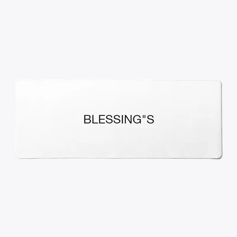 BLESSING"S