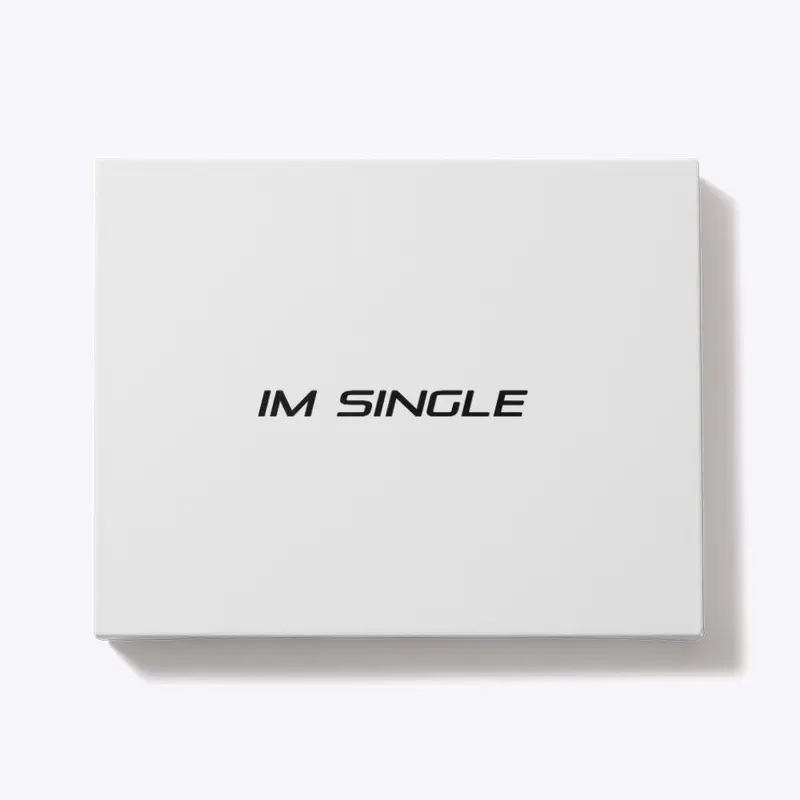 I’m single shirt etc……